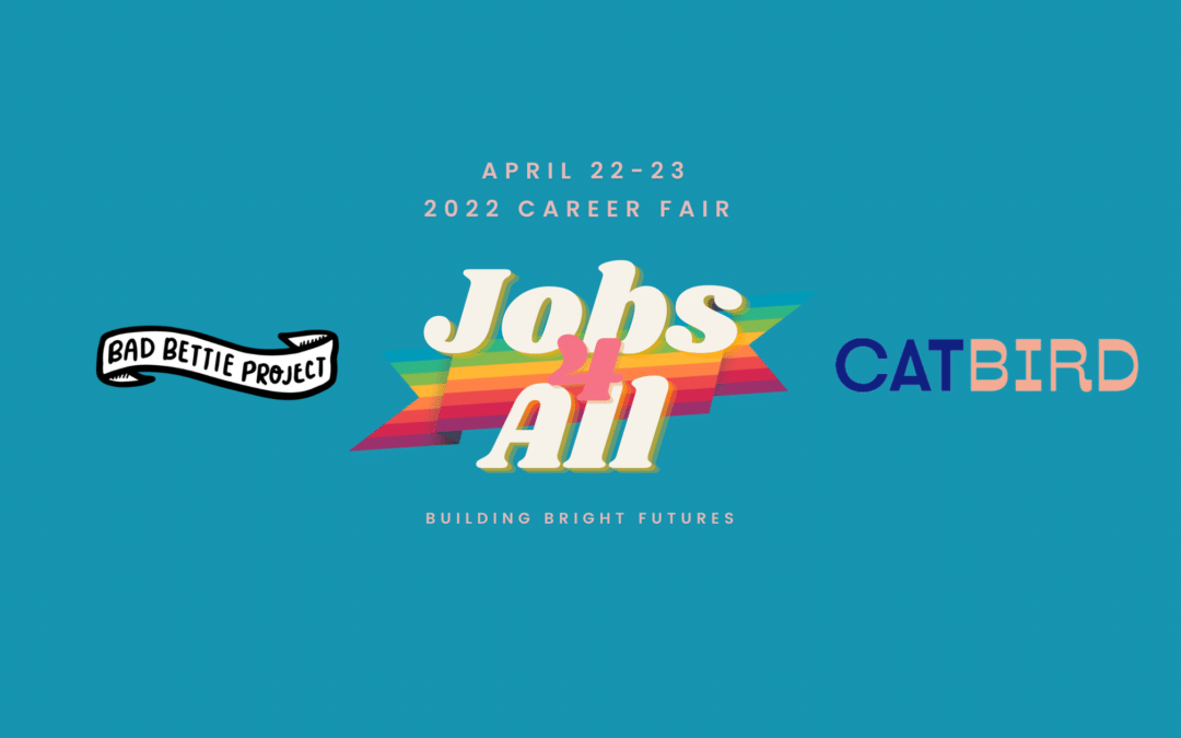 Bad Bettie Project, Catbird’s LGBTQ+ Career Fair centers inclusion in job hunting